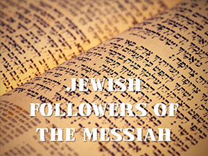 Jewish-FOllowers-of-teh-Messiah-1